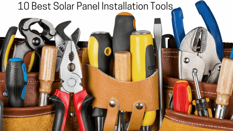 Solar Panel Installation Tools
