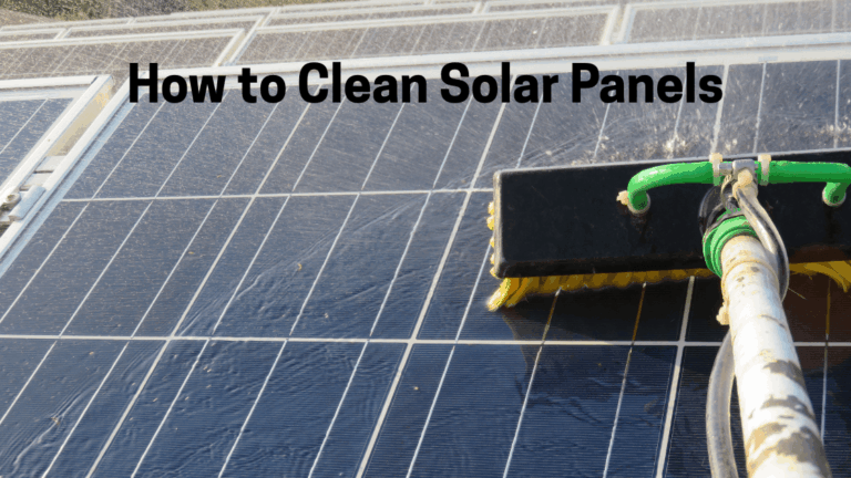 How to Clean Solar Panels: The Complete Step-by-Step Guide (2026)