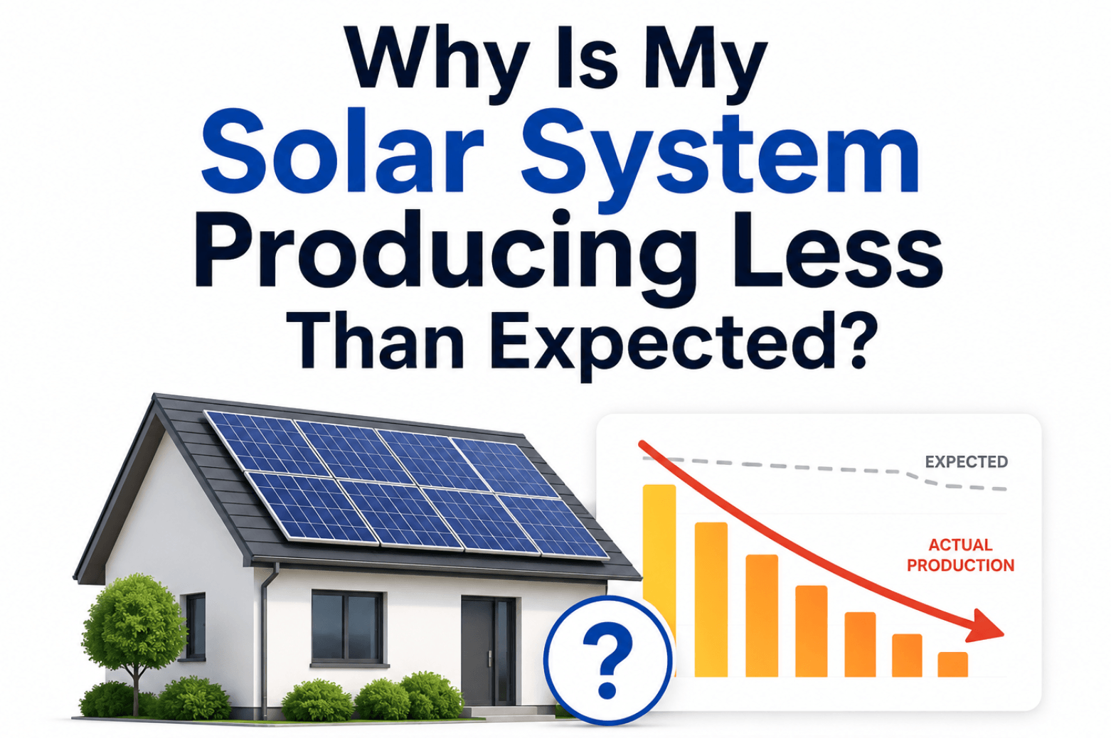 Why Is My Solar System Producing Less Than Expected?