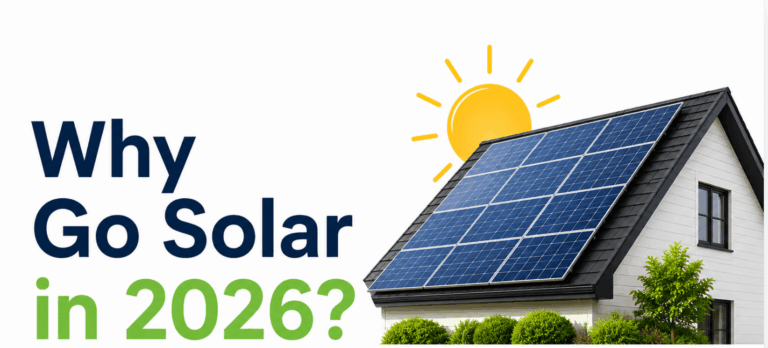 Why Go Solar in 2026? The Real Reasons It Still Pays Off
